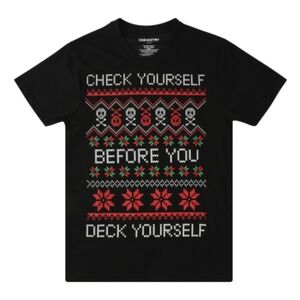 'Check Yourself Before You Deck Yourself' Christmas Graphic Tee Size Medium